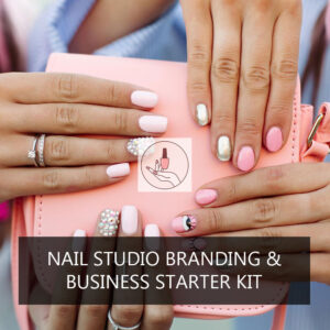 Nail Studio Branding & Business Starter Kit