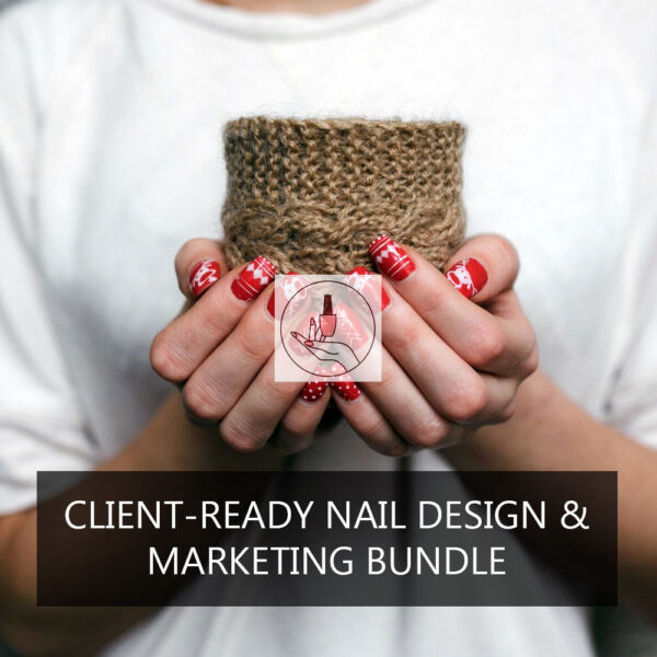 Client-Ready Nail Design & Marketing Bundle
