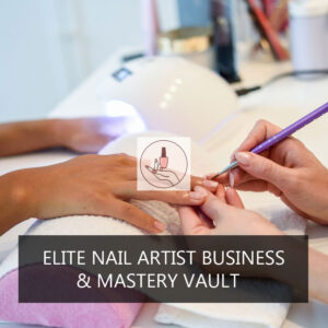 Elite Nail Artist Business & Mastery Vault