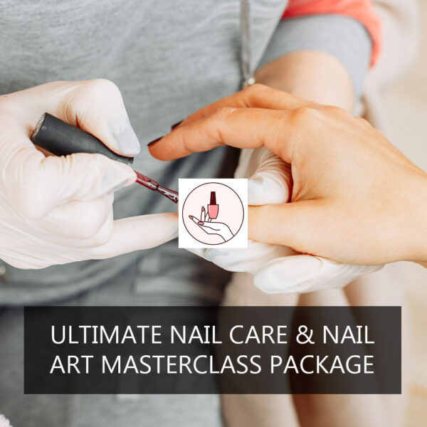 Ultimate Nail Care & Nail Art Masterclass Package